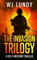 The Invasion Trilogy: A new telling of Armageddon B08WZ4NYP6 Book Cover