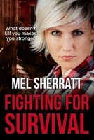 Fighting for Survival 1494468948 Book Cover