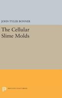 The cellular slime molds 069162352X Book Cover
