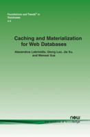 Caching and Materialization for Web Databases 1601983247 Book Cover