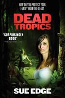 Dead Tropics 1618680366 Book Cover