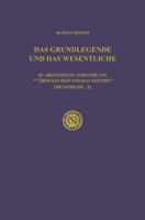 Das Grundlegende Und Das Wesentliche: Zu Aristoteles Abhandlung Uber Das Sein Und Das Seiende (Metaphysik Z) 9401513384 Book Cover