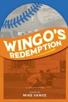 Wingo's Redemption 1965272010 Book Cover