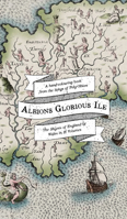 Albion's Glorious Ile: A Hand-Colouring Book from the Songs of Poly-Olbion 1910787175 Book Cover