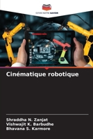Cinématique robotique (French Edition) 6207981081 Book Cover