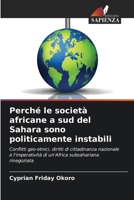 Perché le società africane a sud del Sahara sono politicamente instabili 6207372050 Book Cover