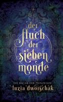 Der Fluch der sieben Monde 2: Die Rache der Prinzessin (German Edition) 3819213589 Book Cover