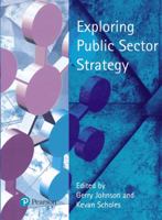 Exploring Public Sector Strategy 0273646877 Book Cover