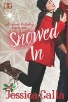 Snowed In B08NDR1BNZ Book Cover