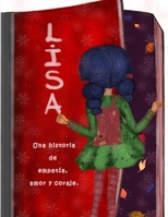 Lisa, una historia de empatía, amor y coraje. (Spanish Edition) 9915421915 Book Cover