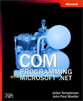 COM Programming with Microsoft .NET 0735618755 Book Cover
