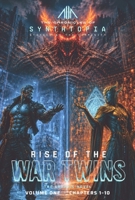 RISE OF THE WAR TWINS The Graphic Novel Volume 1 1968998160 Book Cover