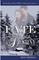 Fate and Destiny 149481434X Book Cover