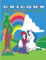 Unicorn Coloring Book: Magical Unicorn Coloring Book for Girls, Boys, and Anyone Who Loves Unicorns (Unicorns Coloring Books) 120 PAGES large 8.5x11 size B084B2Z3Z6 Book Cover