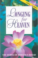 Longing For Heaven 1857920112 Book Cover