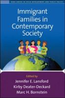 Immigrant Families in Contemporary Society (Duke Series in Child Develpm and Pub Pol) 1606232479 Book Cover