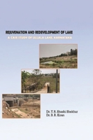 Rejuvenation and Redevelopment of Lake: A Case Study of Ullala Lake, Karnataka 0359992633 Book Cover