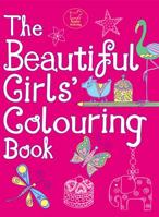 The Beautiful Girls' Colouring Book 178055110X Book Cover