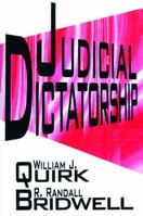 Judicial Dictatorship 1138526681 Book Cover