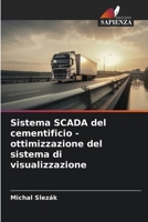 Sistema SCADA del cementificio - ottimizzazione del sistema di visualizzazione (Italian Edition) 6204725602 Book Cover