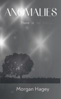 Anomalies (Transtemporal Trilogy) B0G4DP8RSP Book Cover
