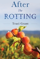 After the Rotting 180074479X Book Cover