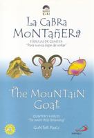 The Mountain Goat: La Cabra Montanera (Zeri Fables) 9588233682 Book Cover