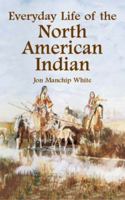 Everyday Life of the North American Indian 0486431436 Book Cover