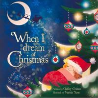 When I Dream of Christmas 1787000095 Book Cover