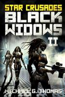 Star Crusades: Black Widows : Complete Second Series 1094822566 Book Cover
