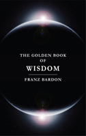The Golden Book of Wisdom 1885928378 Book Cover