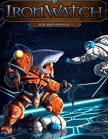Ironwatch Issue 45 1365087247 Book Cover