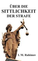 ÜBER DIE SITTLICHKEIT DER STRAFE 3743954273 Book Cover