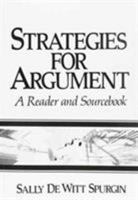 Strategies for Argument: A Reader and Sourcebook 0138532680 Book Cover