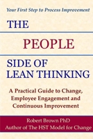 The People Side of Lean Thinking: A Practical Guide to Change, 098367681X Book Cover