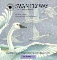 Swan Flyway: The Tundra Swan 0924483954 Book Cover