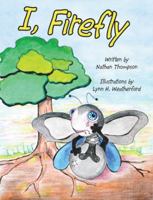 I, Firefly 1480863645 Book Cover