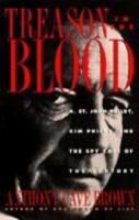 Treason in the Blood: H. St. John Philby, Kim Philby and the Spy Case of the Century 039563119X Book Cover