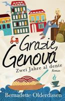 Grazie, Genova: Zwei Jahre al dente 1499582617 Book Cover