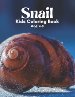 Snail Kids Coloring Book AGE 4-8: A bundle of unique snail coloring patterns for kids perfect and cute easy educational Coloring and activity book pag B08Y55DZ9P Book Cover