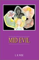 Mid Evil 1401033199 Book Cover