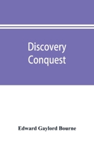Discovery, Conquest, And Early History Of The Philippine Islands (1907) 9353895049 Book Cover
