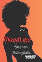 Bloodline Dream Fairytale Volume 1: A Caribbean Poetic Adventure B0DZ2QM1D7 Book Cover