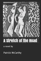A Stretch of the Road 1790652227 Book Cover