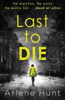 Last to Die 178681000X Book Cover
