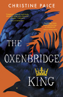 The Oxenbridge King 1460767497 Book Cover