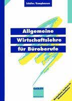 Allgemeine Wirtschaftslehre Fur Buroberufe 3409197850 Book Cover