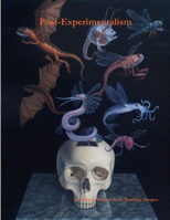 Post-Experimentalism 1300288981 Book Cover