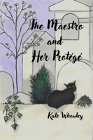 Maestro and Her Protégé 1963614127 Book Cover