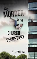 The Murder of the Church Secretary 1622305728 Book Cover